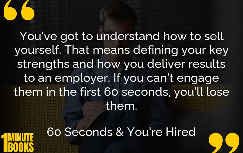 60 Seconds & You're Hired Summary Brief Summary