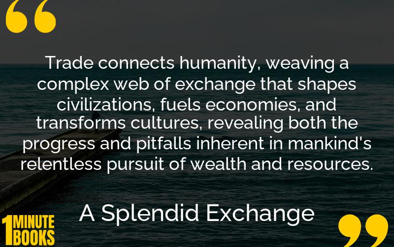 A Splendid Exchange Summary Brief Summary