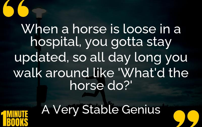 A Very Stable Genius Summary Brief Summary
