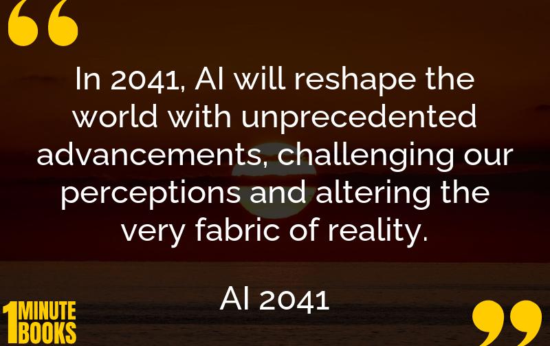 AI 2041 Summary Brief Summary