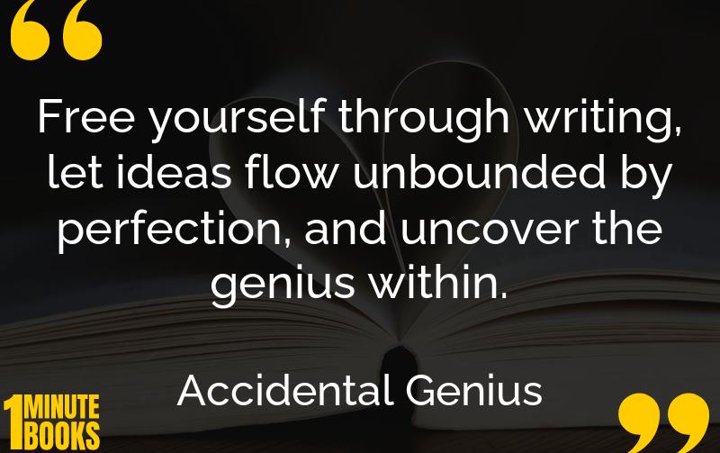Accidental Genius Summary Brief Summary