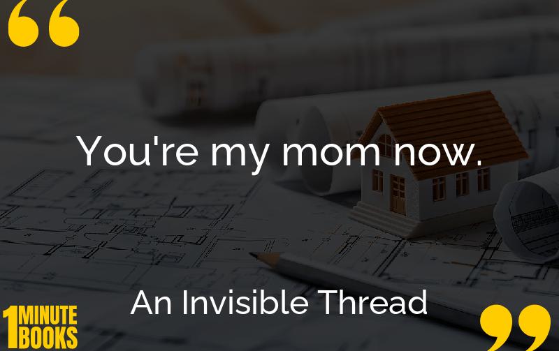 An Invisible Thread Summary Brief Summary