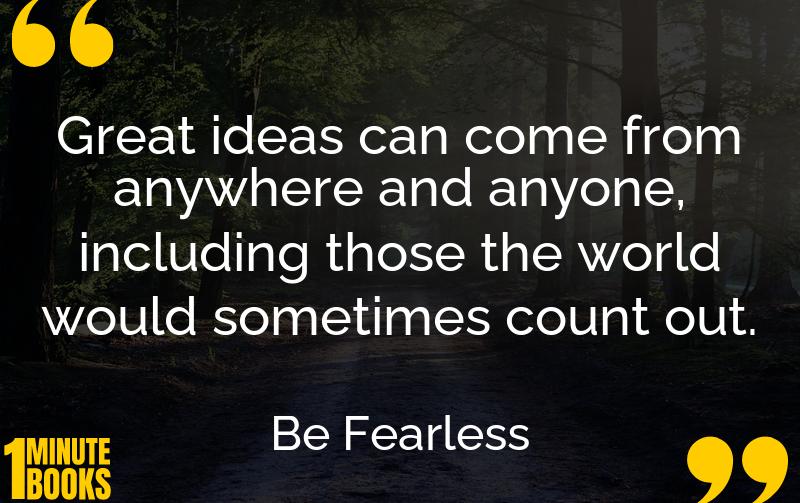 Be Fearless Summary Brief Summary