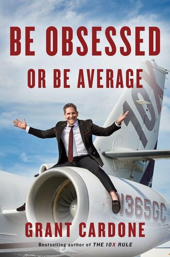 Be Obsessed Or Be Average Summary Key Points