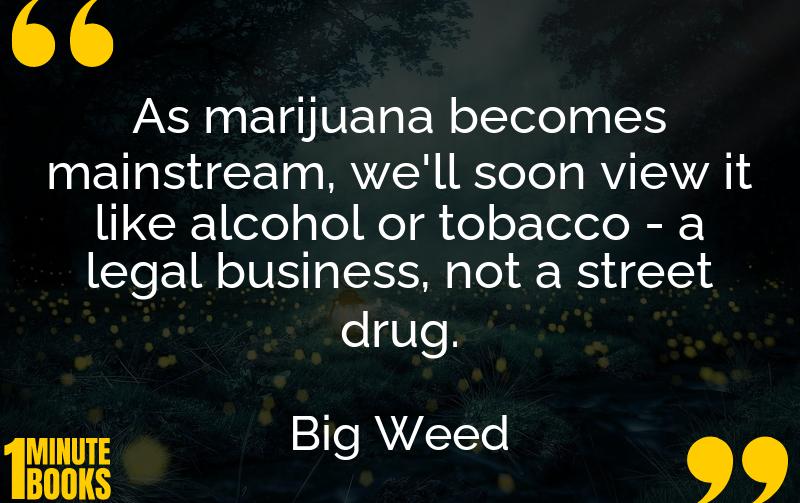 Big Weed Summary Brief Summary