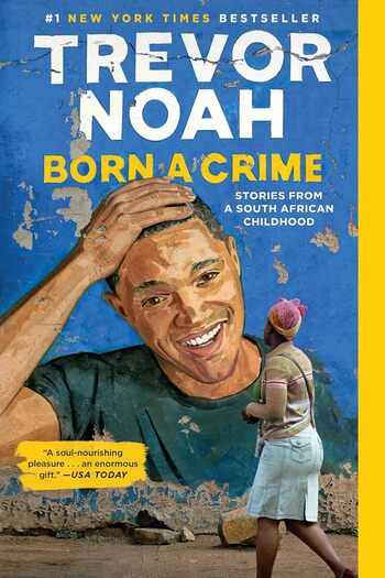 Born A Crime Summary Key Points