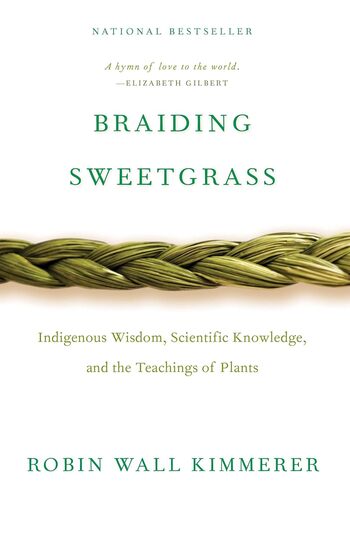 Braiding Sweetgrass Summary Key Points