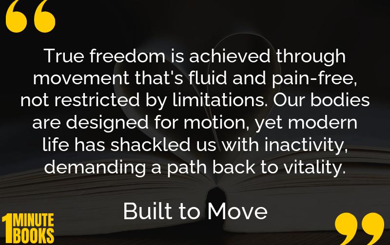 Built to Move Summary Brief Summary