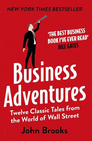 Business Adventures Summary Key Points