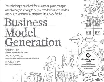 Business Model Generation Summary Key Points