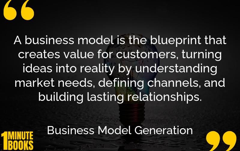 Business Model Generation Summary Brief Summary