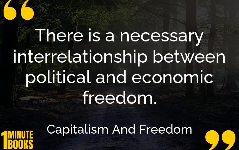 Capitalism And Freedom Summary Brief Summary
