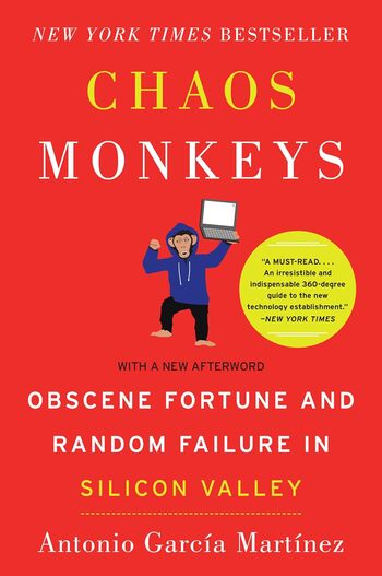 Chaos Monkeys Summary Key Points