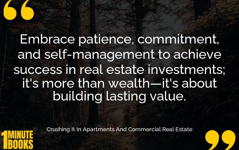 Crushing It In Apartments And Commercial Real Estate Summary Brief Summary