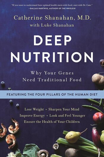 Deep Nutrition Summary Key Points