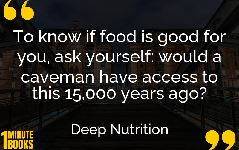 Deep Nutrition Summary Brief Summary