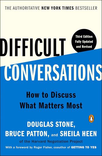 Difficult Conversations Summary Key Points