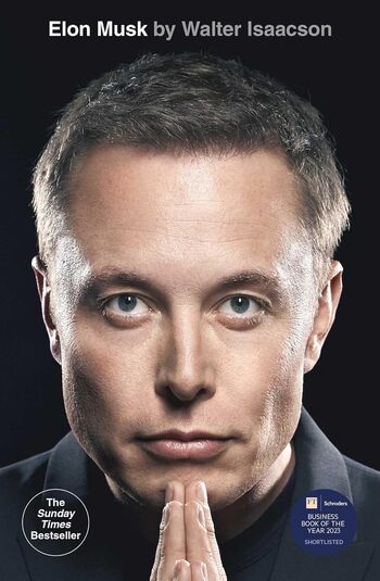 Elon Musk (Walter Isaacson) Summary Key Points