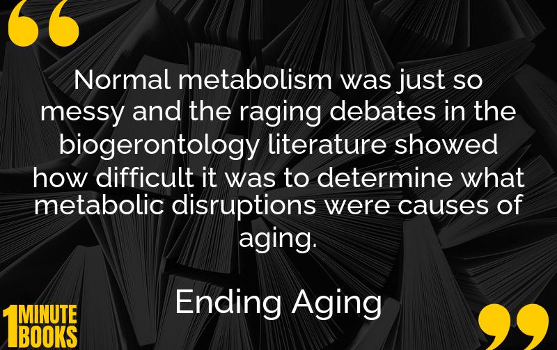 Ending Aging Summary Brief Summary