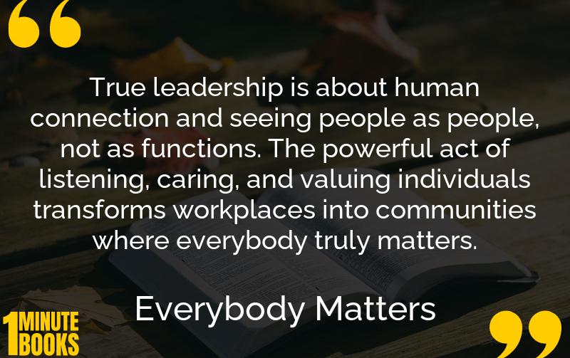 Everybody Matters Summary Brief Summary