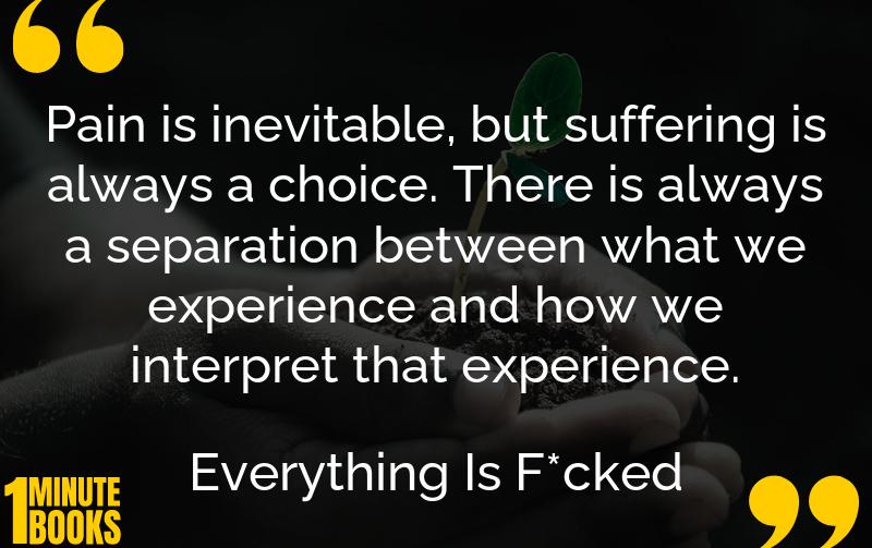 Everything Is F*cked Summary Brief Summary