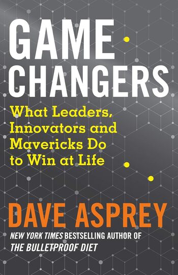 Game Changers Summary Key Points