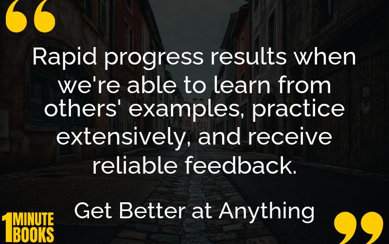 Get Better at Anything Summary Brief Summary