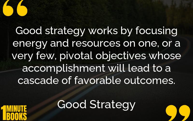 Good Strategy, Bad Strategy Summary Brief Summary