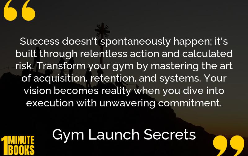 Gym Launch Secrets Summary Brief Summary
