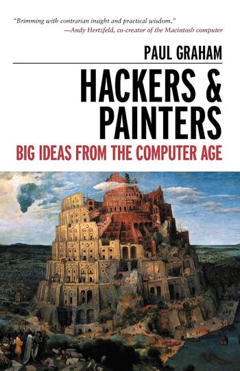 Hackers & Painters Summary Key Points