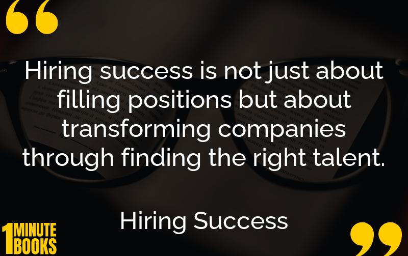 Hiring Success Summary Brief Summary