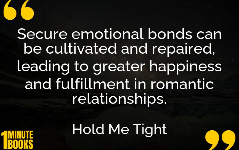 Hold Me Tight Summary Brief Summary