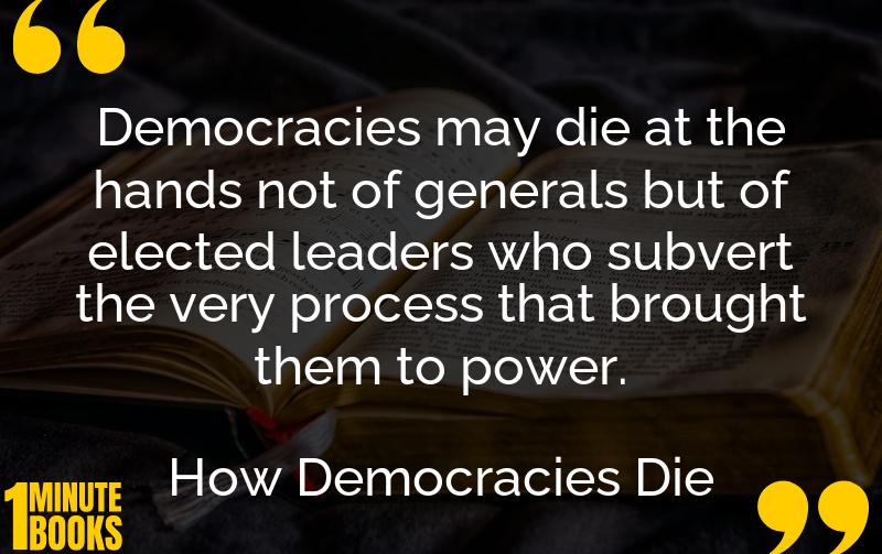How Democracies Die Summary Brief Summary