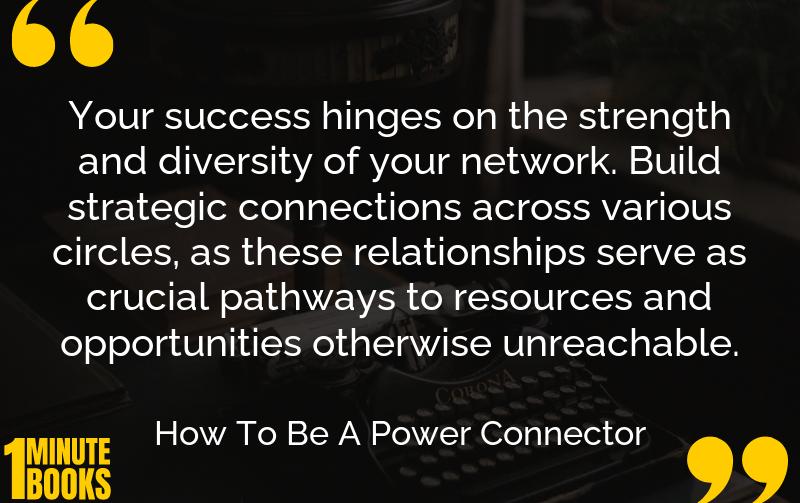 How To Be A Power Connector Summary Brief Summary