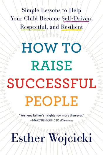 How To Raise Successful People Summary Key Points