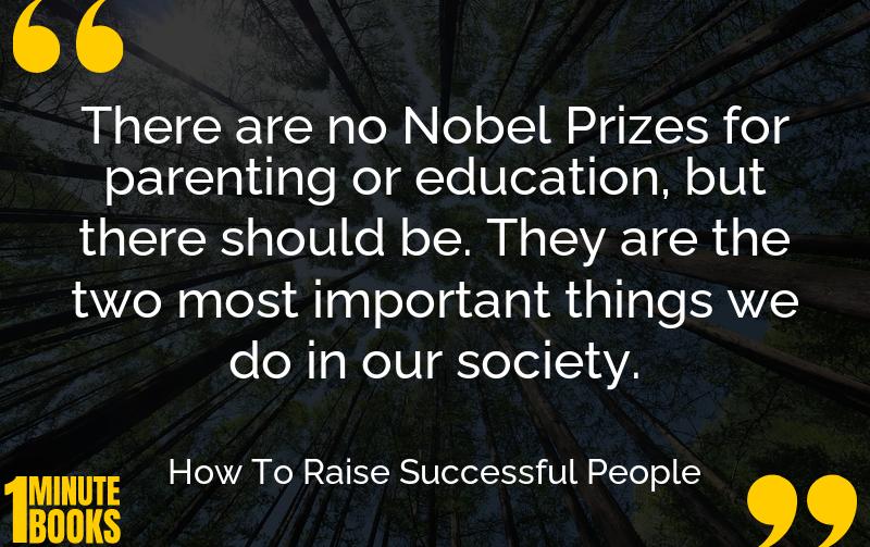 How To Raise Successful People Summary Brief Summary