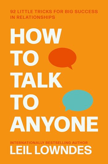 How To Talk To Anyone Summary Key Points