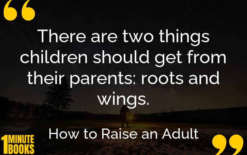 How to Raise an Adult Summary Brief Summary