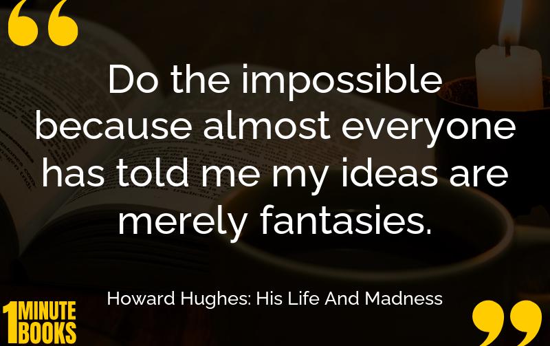 Howard Hughes: His Life And Madness Summary Brief Summary