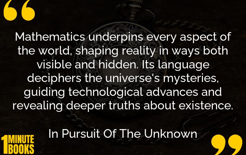 In Pursuit Of The Unknown Summary Brief Summary