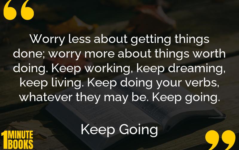 Keep Going Summary Brief Summary