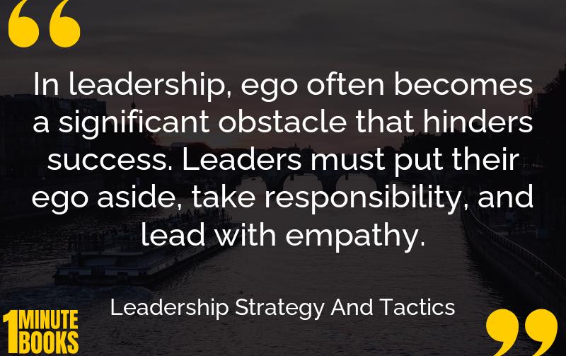 Leadership Strategy And Tactics Summary Brief Summary