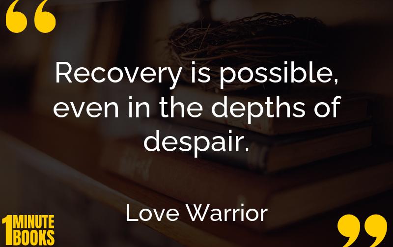 Love Warrior Summary Brief Summary