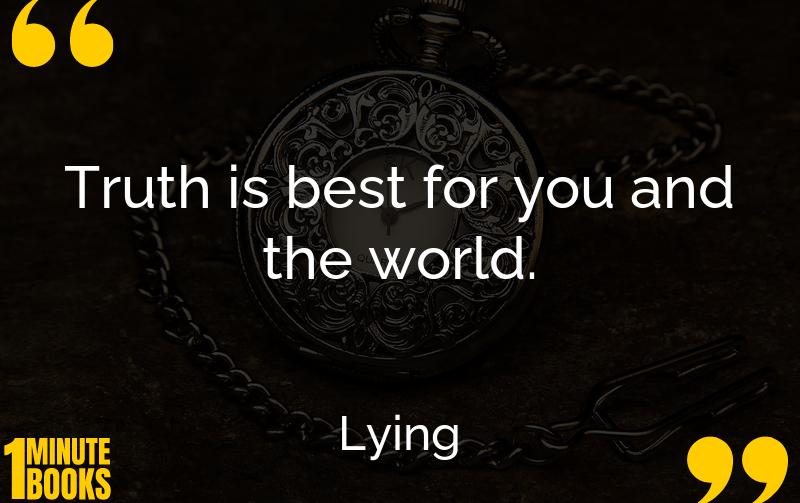 Lying Summary Brief Summary