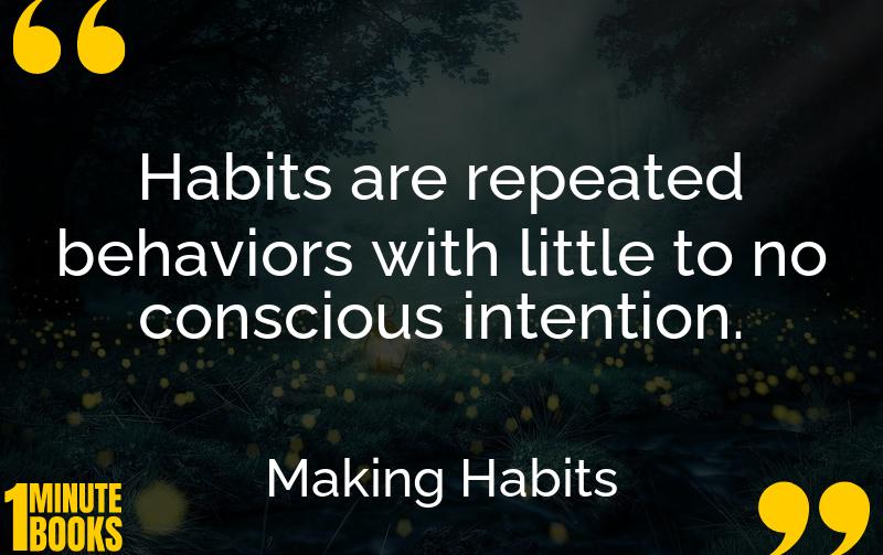 Making Habits, Breaking Habits Summary Brief Summary