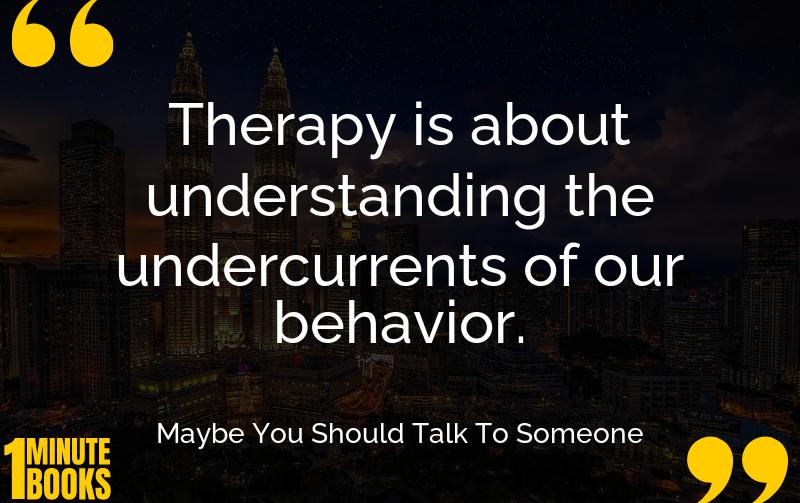 Maybe You Should Talk To Someone Summary Brief Summary