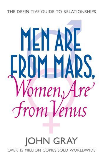 Men Are From Mars, Women Are From Venus Summary Key Points