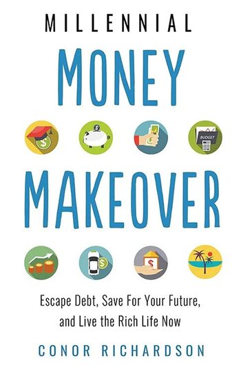 Millennial Money Makeover Summary Key Points