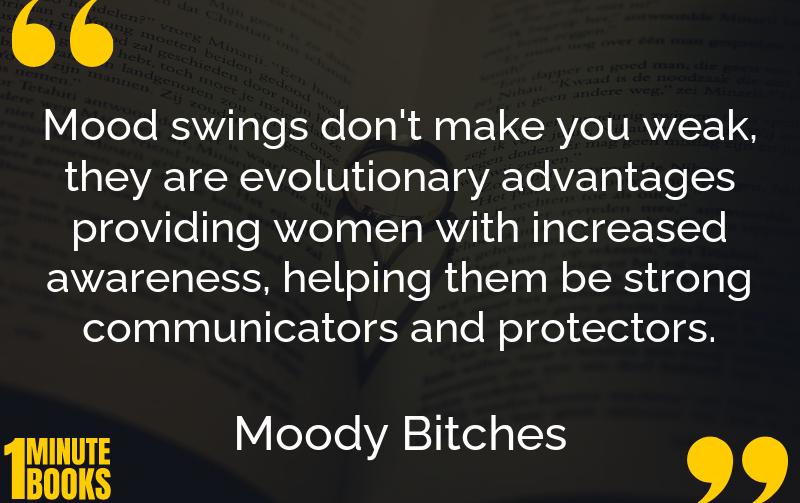 Moody Bitches Summary Brief Summary