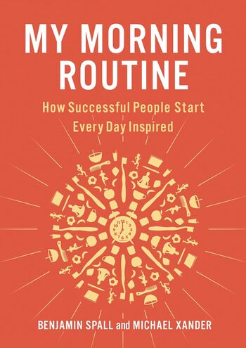 My Morning Routine Summary Key Points